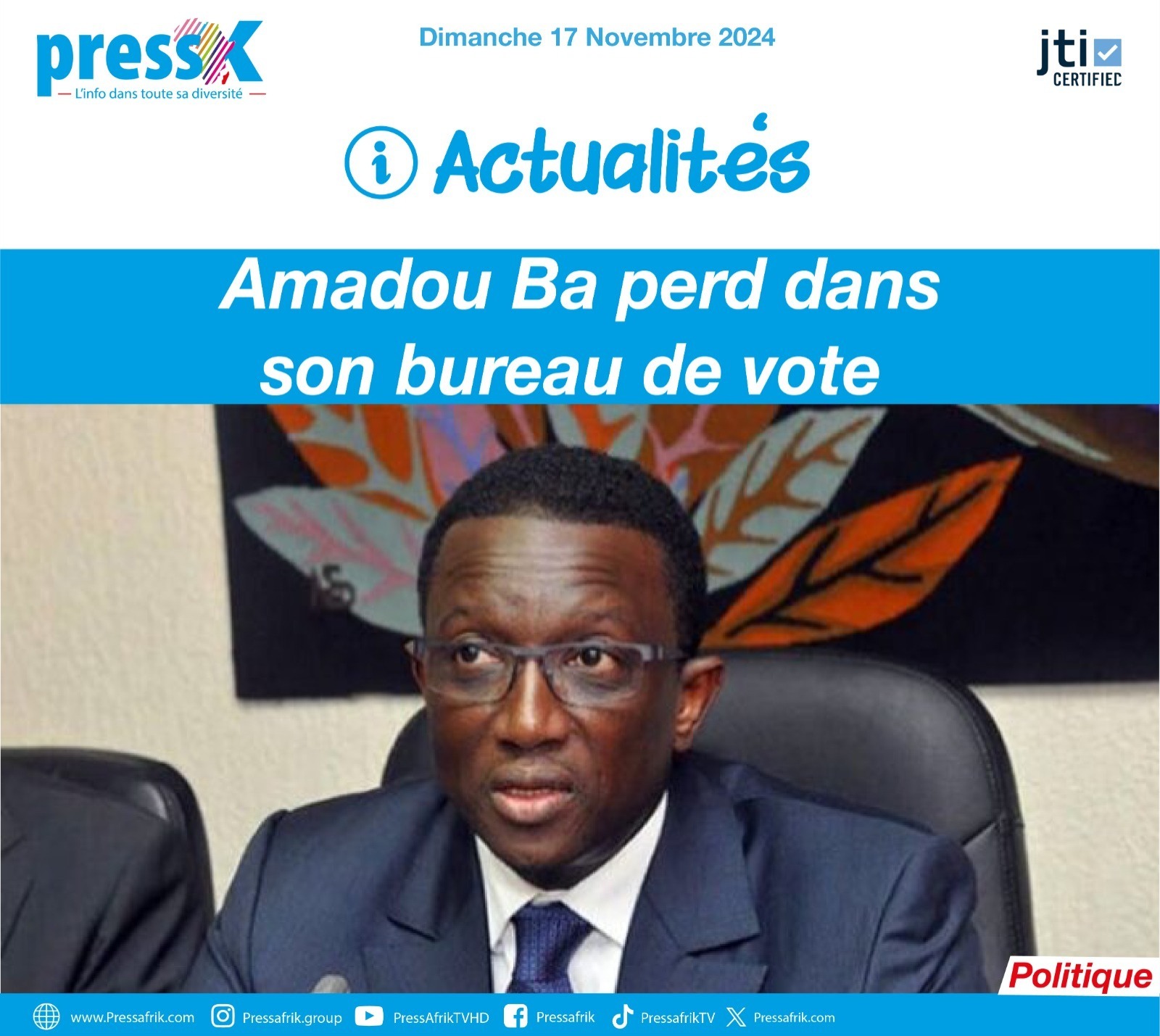 #Résulats - Législatives 2024: Amadou Ba perd son bureau de vote