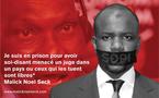 Malick Noel Seck: "je suis en prison pour avoir soi-disant menacé un juge dans un pays ou ceux qui les tuent sont libres"